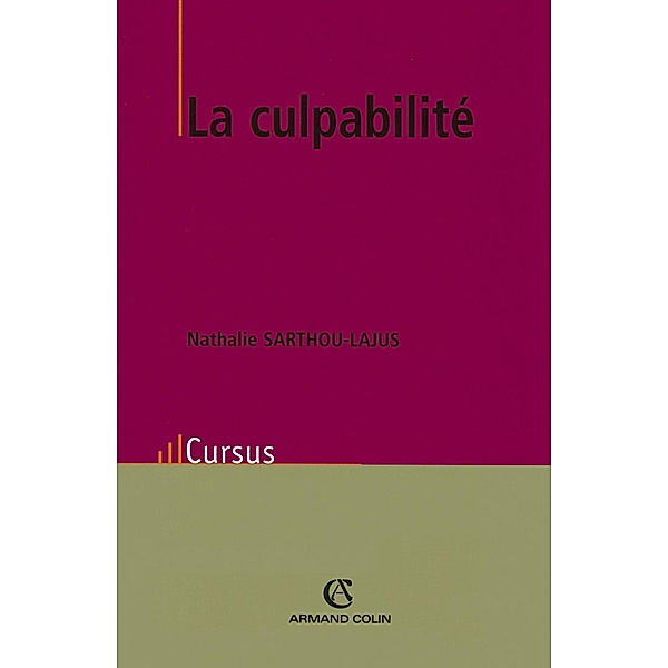 La culpabilité / Philosophie, Nathalie Sarthou-Lajus