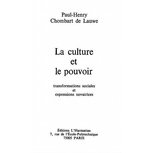 LA CULTURE ET LE POUVOIR / Hors-collection, Collectif