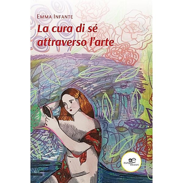 La cura di sé attraverso l'arte, Emma Infante