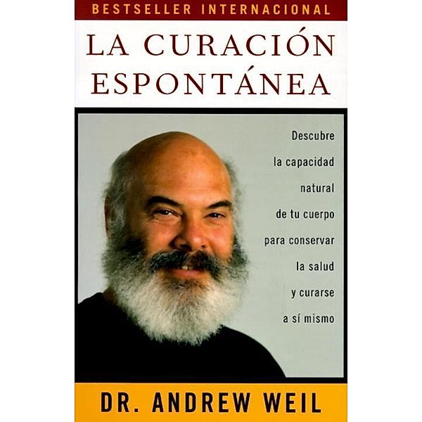 La curación espontánea / Vintage Espanol, Andrew Weil