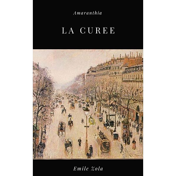 La Curée, Emile Zola