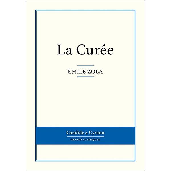 La Curée, Émile Zola