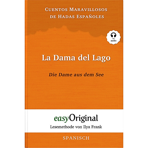 La Dama del Lago / Die Dame aus dem See (Buch + Audio-CD) - Lesemethode von Ilya Frank - Zweisprachige Ausgabe Spanisch-Deutsch, m. 1 Audio-CD, m. 1 Audio, m. 1 Audio