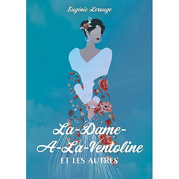 La-dame-a-la-ventoline et les autres, Eugénie Lerouge