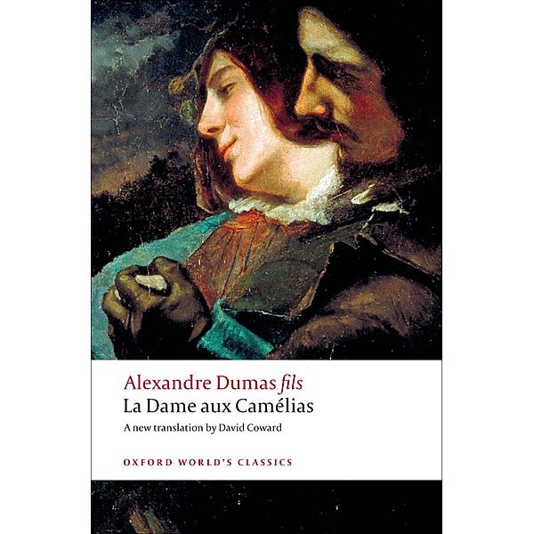 La Dame aux Cam?lias / Oxford World's Classics, Alexandre Dumas