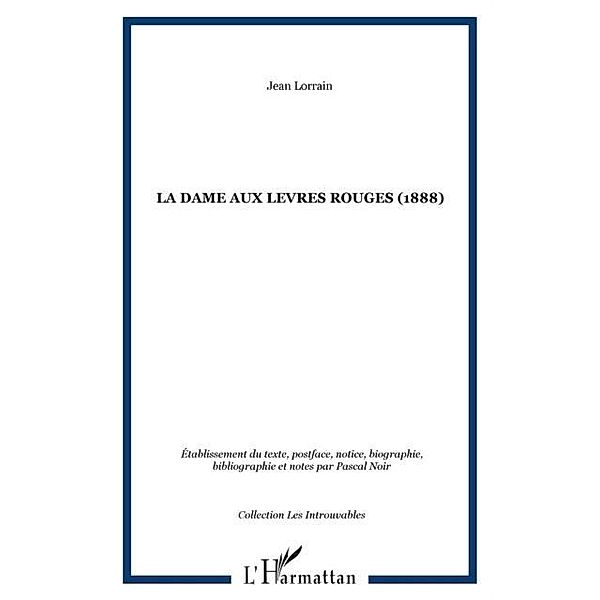 LA DAME AUX LEVRES ROUGES (1888) / Hors-collection, Lorrain Jean