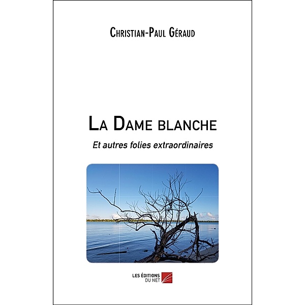 La Dame blanche, Geraud Christian-Paul Geraud
