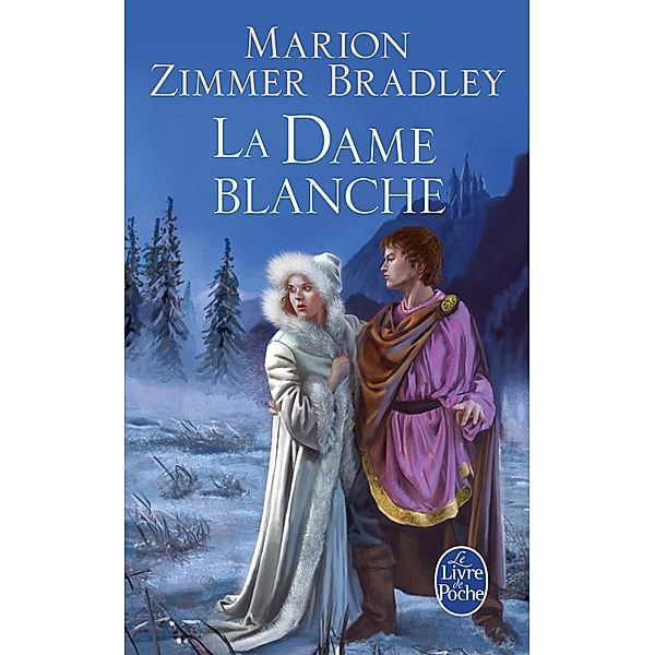 La Dame blanche (Le Cycle du Trillium, tome 4) / Imaginaire, Marion Zimmer Bradley