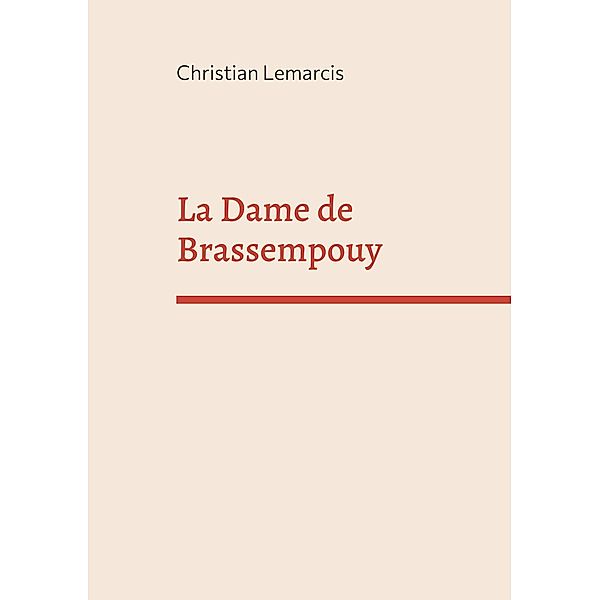 La Dame de Brassempouy, Christian Lemarcis