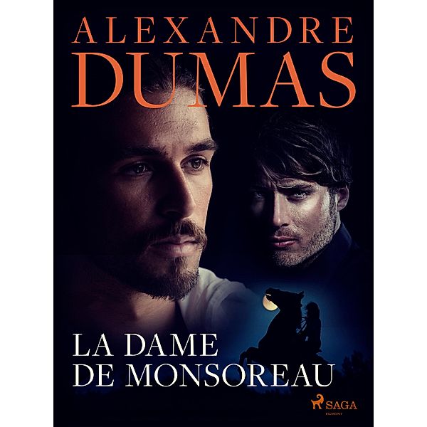 La Dame de Monsoreau / La Trilogie des Valois Bd.2, Alexandre Dumas