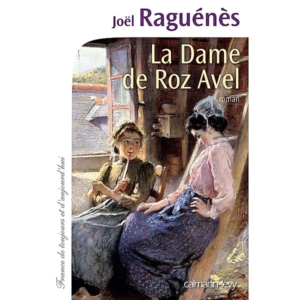 La Dame de Roz-Avel / Cal-Lévy-Territoires, Joël Raguénès