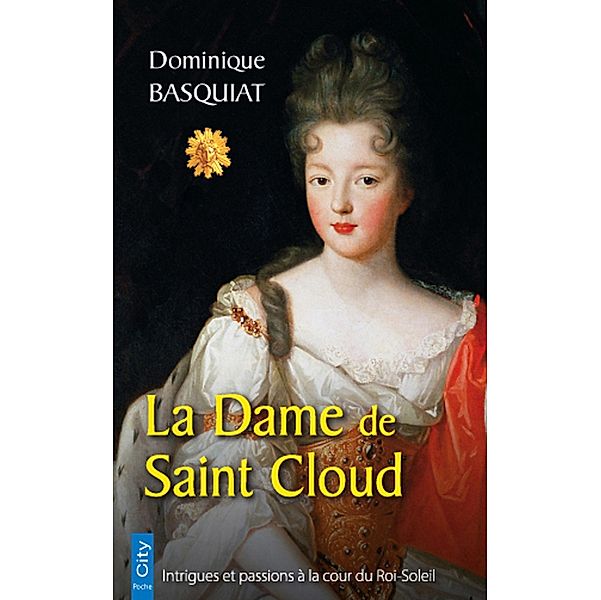 La Dame de Saint-Cloud, Dominique Basquiat
