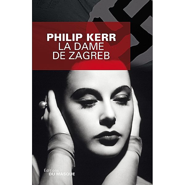 La Dame de Zagreb / Grands Formats, Philip Kerr