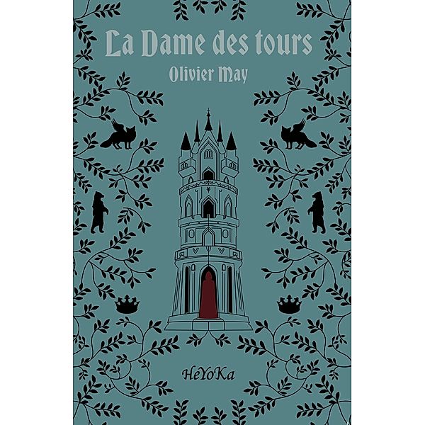 La dame des tours - Tome 1, Olivier May