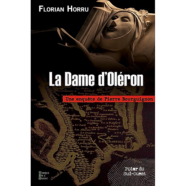 La Dame d'Oléron, Florian Horru