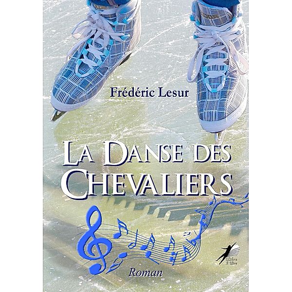 La Danse des Chevaliers, Frédéric Lesur