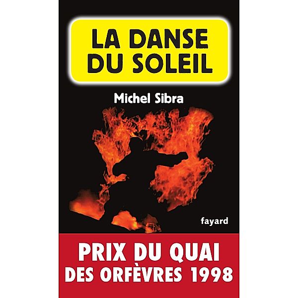 La Danse du soleil / Policier, Michel Sibra