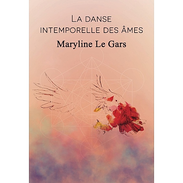 La danse intemporelle des ames, Le Gars Maryline Le Gars