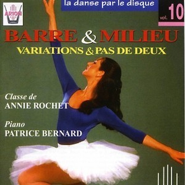 La Danse Par Le Disque Vol.10, Patrice Bernard
