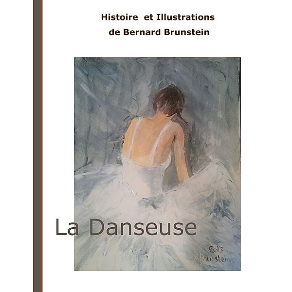 La Danseuse, bernard brunstein