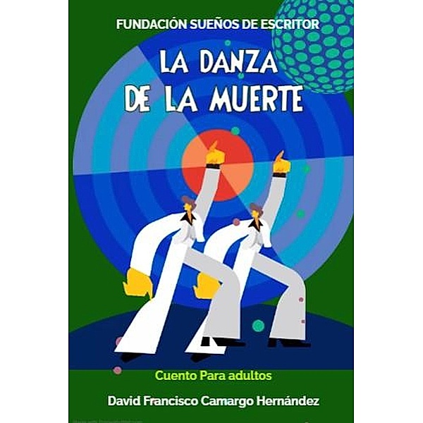 La danza de la muerte, David Francisco Camargo Hernández