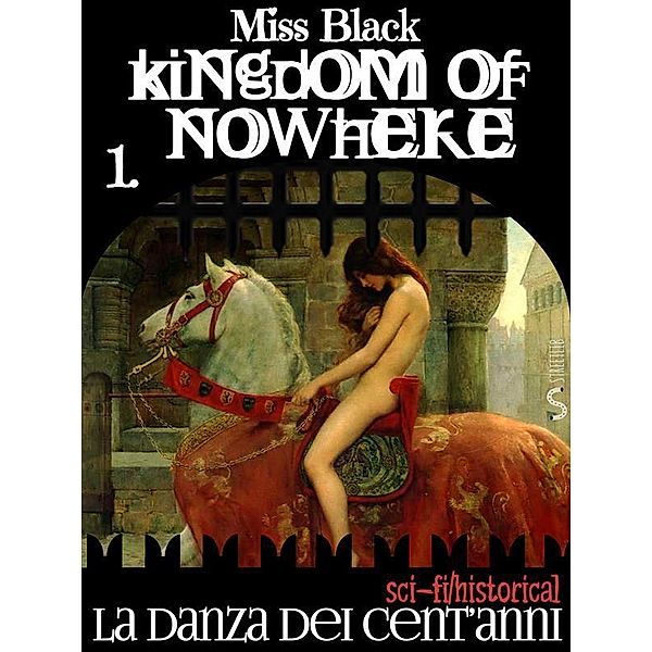 La Danza dei Cent'Anni / Kingdom of Nowhere Bd.1, Miss Black