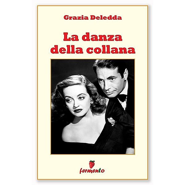 La danza della collana / Classici della letteratura e narrativa contemporanea, Grazia Deledda