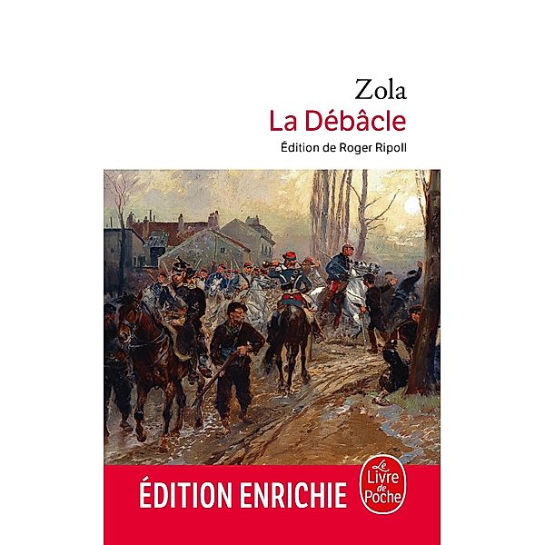 La Débâcle / Classiques, Émile Zola