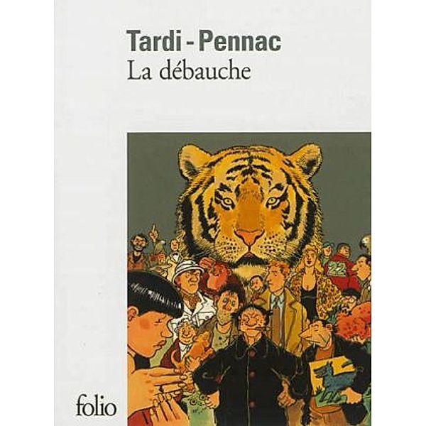 La débauche, Daniel Pennac, Jacques Tardi