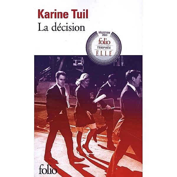 La Decision, Karine Tuil