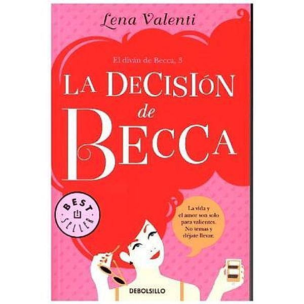 La decisión de Becca, Lena Valenti