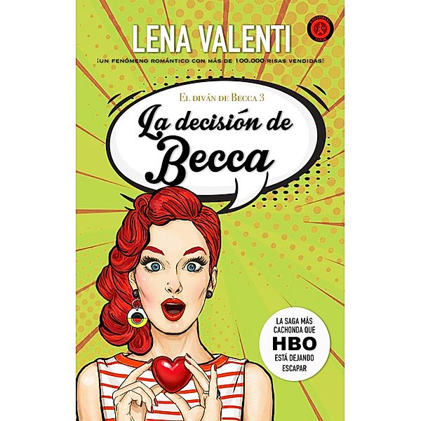 La decisión de Becca / El diván de Becca Bd.3, Lena Valenti