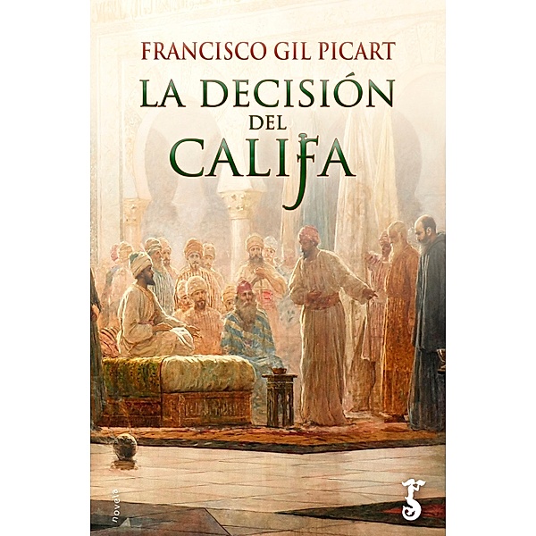 La decisión del Califa, Francisco Gil Picart