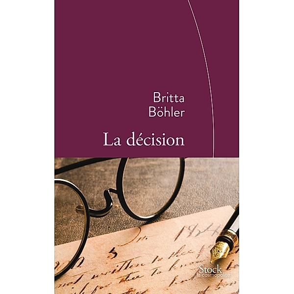 La décision / La cosmopolite, Britta Böhler