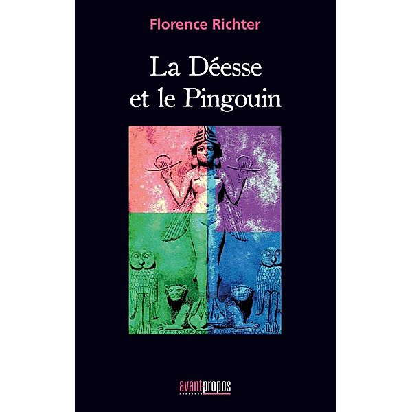 La déesse et le Pingouin, Florence Richter