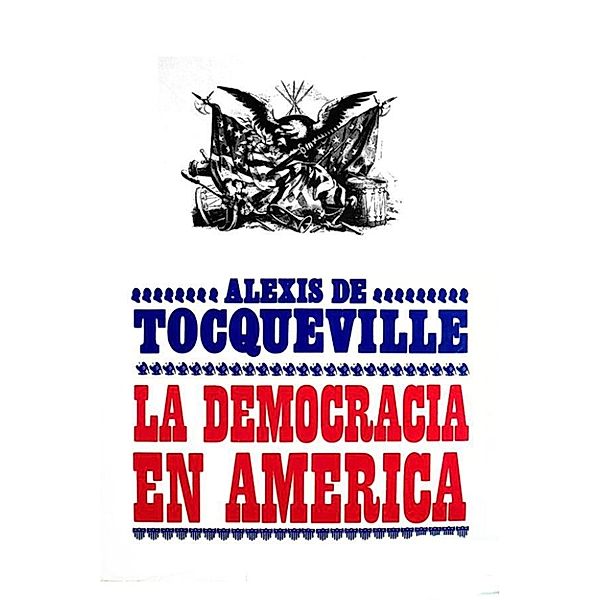 La democracia en América, Alexis de Tocqueville