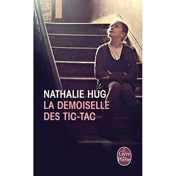 La demoiselle des tic-tac, Nathalie Hug