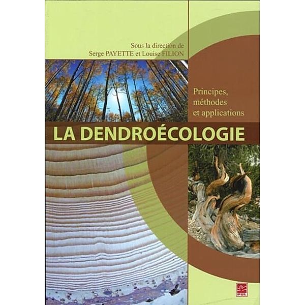 La dendroecologie : Principes, methodes et applications