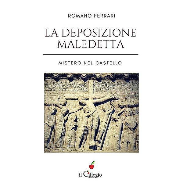 La deposizione maledetta. Mistero nel castello, Romano Ferrari