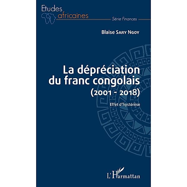 La depreciation du franc congolais (2001-2018), Sary Ngoy Blaise Sary Ngoy