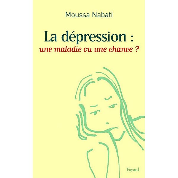 La dépression : une maladie ou une chance ? / Documents, Moussa Nabati
