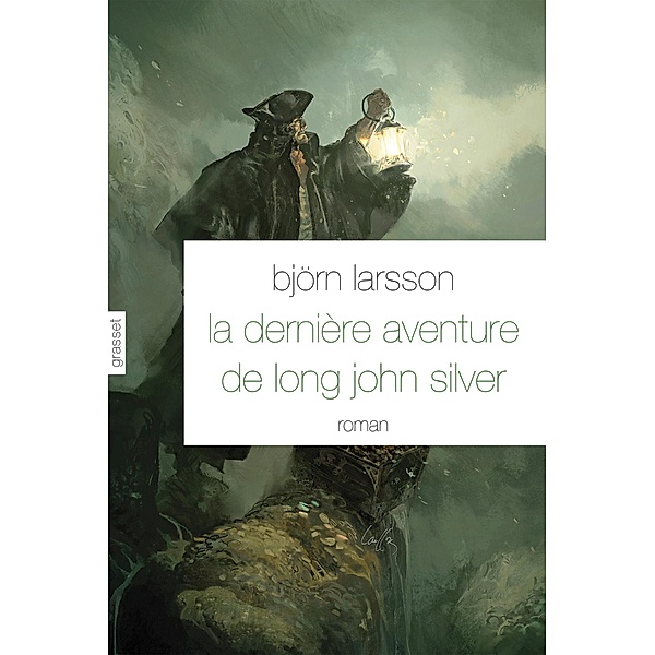 La dernière aventure de Long John Silver / Littérature Etrangère, Björn Larsson