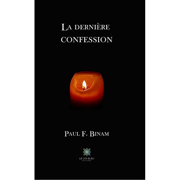 La dernière confession, Paul F. Binam