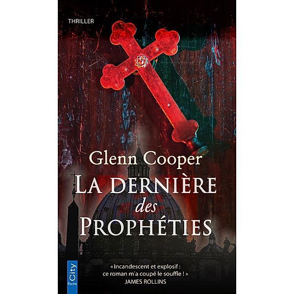 La dernière des prophéties, Glenn Cooper