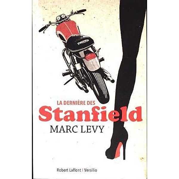 La Dernière des Stanfield, Marc Levy