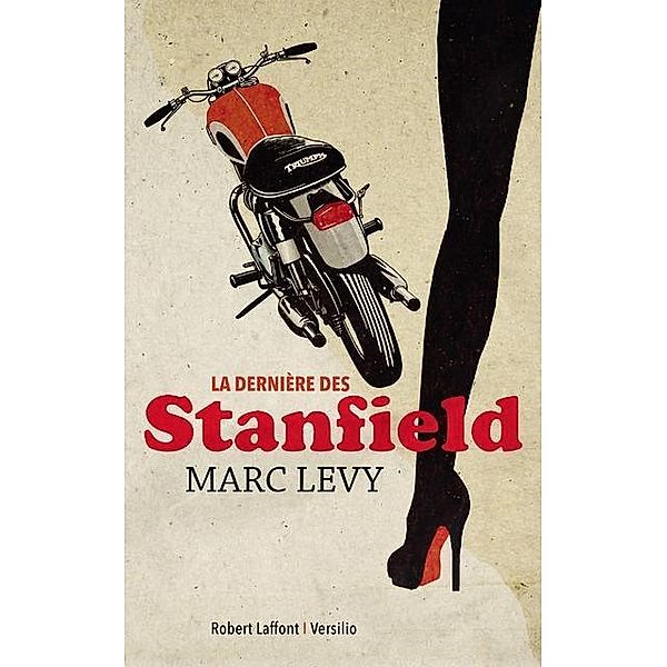 La dernière des Stanfield, Marc Levy