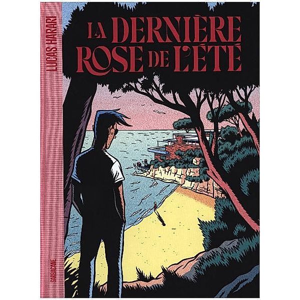 La Derniere Rose De L Ete, Lucas Harari