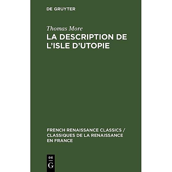 La description de l'isle d'utopie, Thomas More