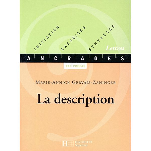 La description - Edition 2001 / Ancrages, Marie-Annick Gervais
