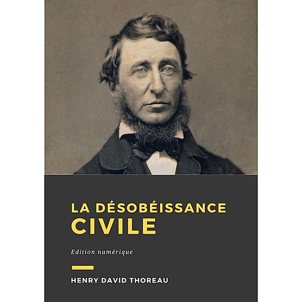 La désobéissance civile, Henry David Thoreau